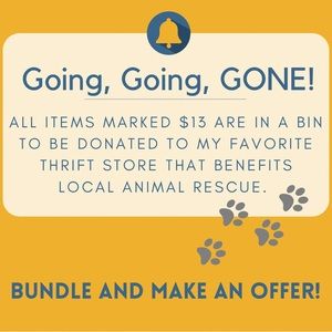 $13 Means GOING GOING GONE! 🐾
